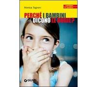 Perché i bambini dicono le bugie?