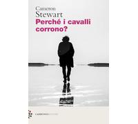 Perché i cavalli corrono?