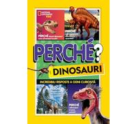 Perché? I dinosauri