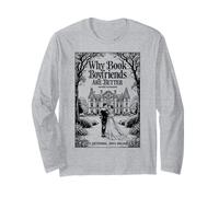 perché i fidanzati dei Libri Sono Migliori - Divertente Copertina Romantica libresca Maglia a Manica