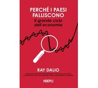 Perché i Paesi falliscono. Il grande ciclo dell'economia - 2025 -