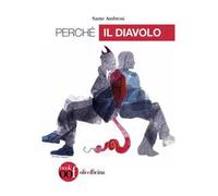 Perché il diavolo
