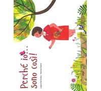 Perché io... sono così! Ediz. a colori