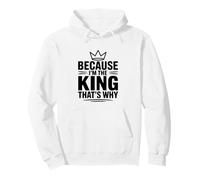 perché io Sono Il re, ecco perché Felpa con Cappuccio