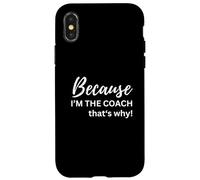 perché io sono l'allenatore ecco perché Custodia per iPhone X/XS