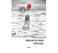Perché io sono speciale