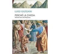 Perché la Chiesa – Volume terzo del PerCorso