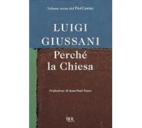 Perché la Chiesa. Volume terzo del PerCorso