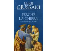 Perché la Chiesa. Volume terzo del PerCorso
