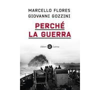 Perché la guerra - 2024 - Laterza (I Robinson)