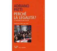 Perché la legalità? Le ragioni di una scelta