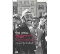 Perché la mafia ha vinto. Classi dirigenti e lotta alla mafia nell'Italia unita (1861-2008)