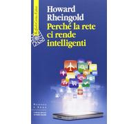Perché la rete ci rende intelligenti