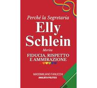 Perché la Segretaria Elly Schlein merita Fiducia, Rispetto e Ammirazione