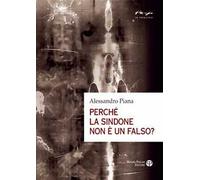 Perché la sindone non è un falso?