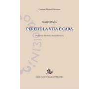 Perché la vita è cara