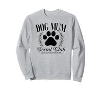 Perché la vita è migliore con i cani Cute Dog Mum Social Club Felpa
