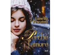 Perché l'amore