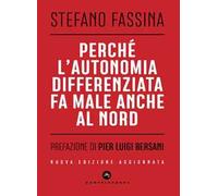 Perché l'autonomia differenziata fa male anche al Nord