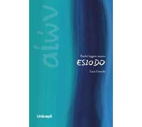 Perché leggere ancora Esiodo