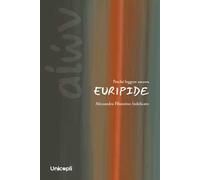 Perché leggere ancora Euripide