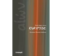 Perché leggere ancora Euripide