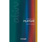 Perché leggere ancora Platone