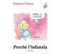 Perché l'infanzia