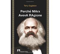Perché Marx aveva ragione