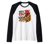 perché mettete alla Prova Il Pollo sfacciato di Gesù in Me Maglia con Maniche Raglan