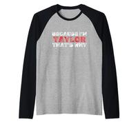 perché Mi chiamo Taylor Ecco Nome Divertente Maglia con Maniche Raglan