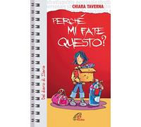 Perché mi fate questo? Dal diario di Ilaria