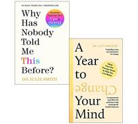 Perché nessuno me lo ha detto prima? Della dottoressa Julie Smith e Un anno per cambiare idea della dottoressa Lucy Maddox Set di 2 libri