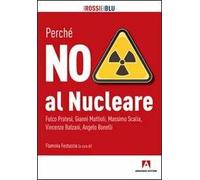 Perché no al nucleare