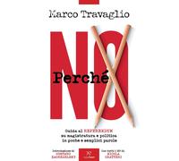 Perché NO Guida al referendum su magistratura e politica in poche e semplici