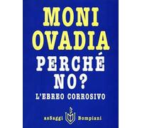 Perché no? L'ebreo corrosivo