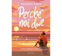 Perché noi due