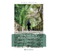 Perché noi siamo infinito - [Editrice Tau]