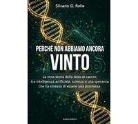 PERCHE' NON ABBIAMO ANCORA VINTO