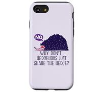 PERCHÉ NON CONDIVIDERE SOLO LA SIEPE? Divertente Riccio Meme Custodia per iPhone SE (2020) / 7/8