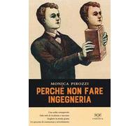 Perché non fare ingegneria