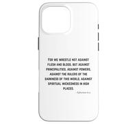 Perché non lottiamo contro carne e sangue - Citazione Custodia per iPhone 16 Pro Max