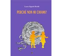 Perché non mi chiami?
