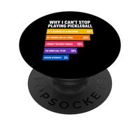 Perché non riesco a smettere di giocare a Pickleball Reasons PopSockets PopGrip Adesivo