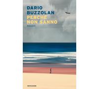 Perché non sanno - Buzzolan Dario