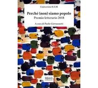 Perché (non) siamo popolo. Premio letterario 2018. I dodici racconti selezionati