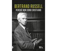 Perché non sono cristiano