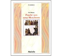 9788886480536 Perché non sono musulmano - Ibn Warraq,M. Corbetta