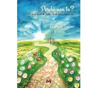 Perché non tu? 80 storie di vite di santi e sante della porta accanto