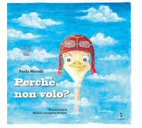 Perché non volo?